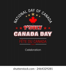 Fête du Canada=Canada Day
Holiday design, background with 3D texts, maple leaf for First of July, Canada National holiday, celebration; Vector illustration