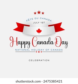 Fête du Canada=Canada Day
Holiday design, background with handwriting texts, maple leaf and National flag colors for First of July, Canada National day, celebration; Vector illustration