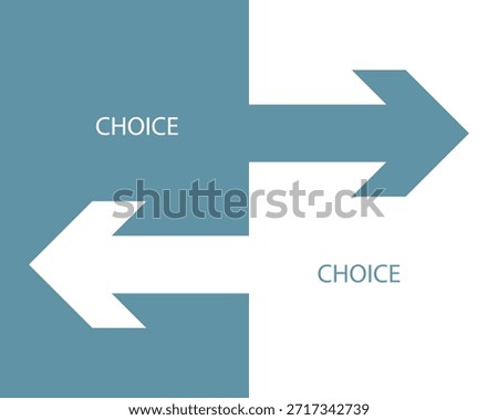 Dual Arrow Choice Concept Representing Decision and Direction in Flat Style.