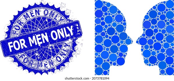 Dual faces vector composition of round dots in variable sizes and blue color shades, and distress For Men Only stamp. Blue round sharp rosette stamp includes For Men Only text inside.