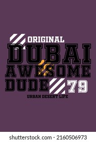 dubai awesome dude,t-shirt design fashion vector