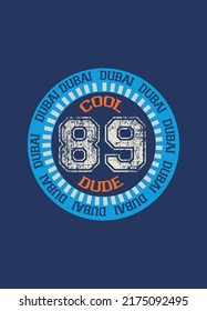 dubai cool dude,t-shirt design fashion vector badge stamp