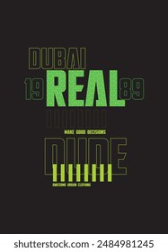 dubai real dude,t-shirt design fashion vector