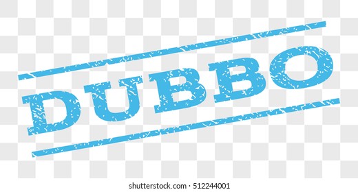 Dubbo watermark stamp. Text caption between parallel lines with grunge design style. Rubber seal stamp with dirty texture. Vector light blue color ink imprint on a chess transparent background.