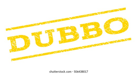 Dubbo watermark stamp. Text tag between parallel lines with grunge design style. Rubber seal stamp with scratched texture. Vector yellow color ink imprint on a white background.