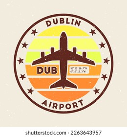 Dublin airport insignia. Round badge with vintage stripes, airplane shape, airport IATA code and GPS coordinates. Cool vector illustration.