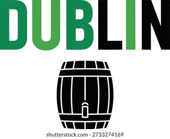 Dublin barrel typography design vector illustration for St Patricks Day irish travel and bar pub decor on transparent background.
