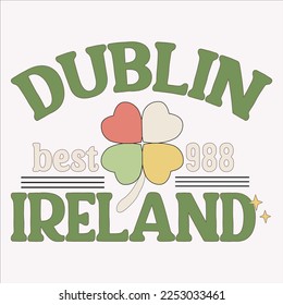 Dublin Best 988 Ireland, happy St.atrick's Day, St.patrick's Clipart, Irish, Clover, Luck, Shamrocks, Green, Shamrocks Svg, Beer, Lucky,