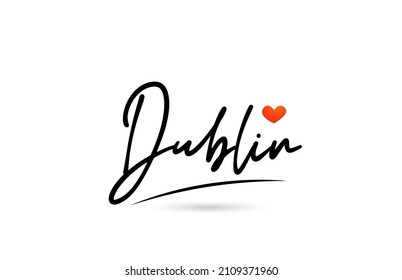 Dublin city text with red love heart design.  Typography handwritten icon design 