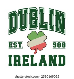 Dublin Ireland Est. 988 - Classic Irish Design with Shamrock