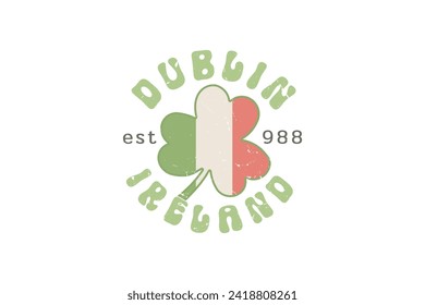 Dublin Ireland Retro St Patrick's Day Typography T shirt design