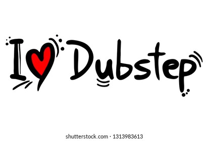 Dubstep music love