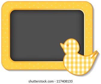 Duck Baby Nursery Frame Chalk Board, pastel yellow gingham and polka dots. Copy space for scrapbooks, albums, baby books. EPS8 compatible.