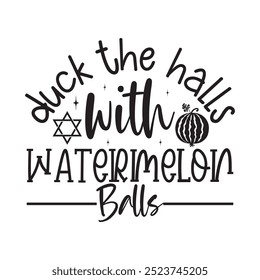 Duck the halls with Watermelon Balls