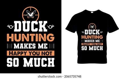 Duck Hunting Makes me happy you not so much