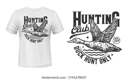 Duck hunting t-shirt print, hunters club vector mascot symbol. Flying mallard on pond and monochrome typography on white apparel. Wild waterfawl hunting adventure sport, t-shirt template design