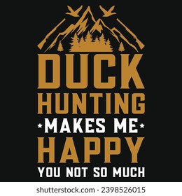 Duck hunting typography tshirt design 