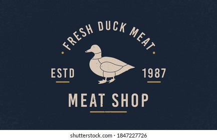 Duck meat logo, label, emblem. Meat shop logo with duck silhouette. Banner, Poster for meat shop, butchery, restaurant. Vector illustration