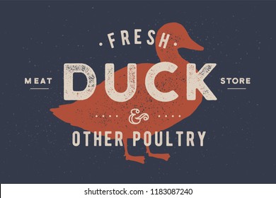 Duck meat. Vintage logo, retro print, art icon, poster for Butchery meat shop with text, typography duck, poultry, meat shop, duck silhouette. Butchery logo, meat label template. Vector Illustration