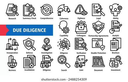 Due Diligence Icon Set. containing Research, Comprehensive, Coherence,  Vigilance, Ability, Capability, Colleagues, Diligence, Business, Loan Icons. Simple Line Vector