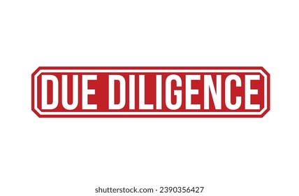 Sorgfältige Sorgfalt stempelt rote Gummistempel auf weißem Hintergrund. Due Diligence Stempel Zeichen. Due Diligence-Briefmarke.