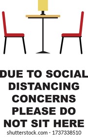 Due to social distancing concerns please do not sit here, Vector sigh illustration Restaurant or public seating safety measures 