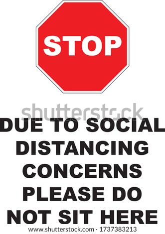 Due to social distancing concerns please do not sit here, Vector sigh illustration Restaurant or public seating safety measures 