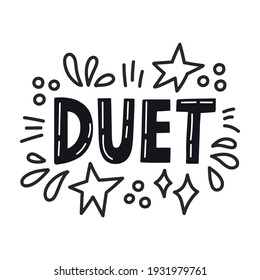 Duet hand drawn doodle lettering on white background. Nice vector illustration. Sport and music concept.