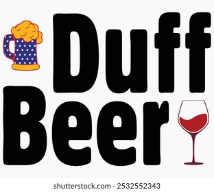 Duff Beer Svg,Beer Shirt,Beer Quotes Svg,Beer Lover Svg,Lucky Beer Svg,Cut File,commercial use,Silhouette,Beer Svg,Retro,Vintage