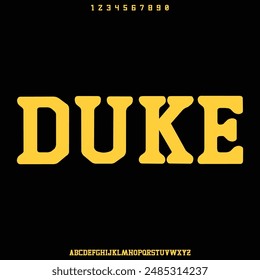 duke typeset, the futuristic modern college combined with varsity style font