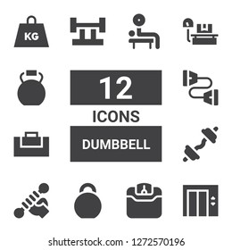 dumbbell icon set. Collection of 12 filled dumbbell icons included Lift, Weight, Kettlebell, Fitness, Dumbbell, Gym bag, Chest expander, Barbell, Weightlifting