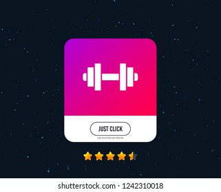 Dumbbell sign icon. Fitness symbol. Web or internet icon design. Rating stars. Just click button. Vector