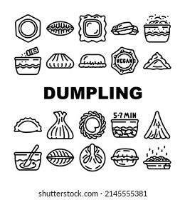 Dumpling Delicious Meal Recipe Icons Set Vector. Dumpling Food With Meat And Vegetable Ingredient, Cooking And Bowling, Kreplach And Modak, Tortellini And Khinkali Dish Black Contour Illustrations