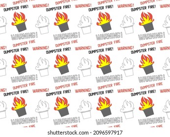 Dumpster Fire – Seamless Pattern Isolated On White Background