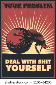 Dung Beetle Vector Motivational Poster