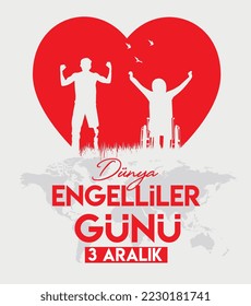 Dunya Engelliler Gunu 3 Aralik Translate: World Disabied Persons Day 3rd December