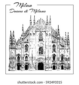 Duomo di Milano. Italy sightseeing. Main cathedral in Milan. Hand drawn sketch illustration. Can be used at advertising, traveling, postcards, prints, textile, design, banners, stickers