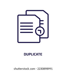 duplicate icon from programming collection. Thin linear duplicate, file, copy outline icon isolated on white background. Line vector duplicate sign, symbol for web and mobile