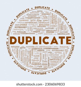 Duplicate - round badge. Text duplicate with keyword word clouds and circular text. Espresso Martini color theme and grunge texture. Powerful vector illustration.