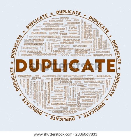 Duplicate - round badge. Text duplicate with keyword word clouds and circular text. Espresso Martini color theme and grunge texture. Powerful vector illustration.