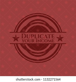Duplicate your Income red emblem. Vintage.