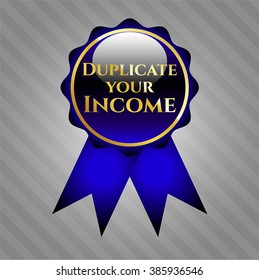 Duplicate your Income shiny emblem
