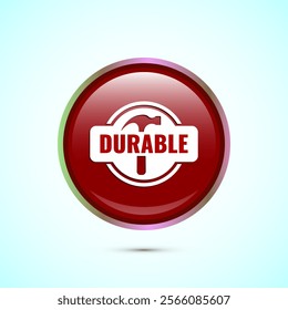 Durable icon design illustration, Durable logo badge for product design element. Red Color Round Button Design
