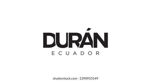 Duran in the Ecuador emblem for print and web. Design features geometric style, vector illustration with bold typography in modern font. Graphic slogan lettering isolated on white background.