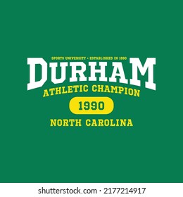 Durham, North Carolina design for t-shirt. College tee shirt print. Typography graphics for sportswear and apparel. Vector illustration.