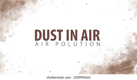 Dust in Air. Dust hazard. Polluted air. Vector Illustration