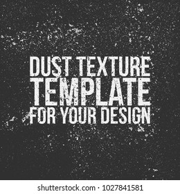 Dust Texture Template for Your Design