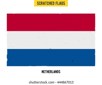 Dutch grunge flag with little scratches on surface. A hand drawn scratched flag of Netherlands with a easy grunge texture. Vector modern flat design.