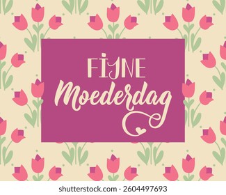 Dutch text: Happy Mother's day. Perfect design for greeting cards, posters and social media. Dutch Lettering. Fijne Moederdag
