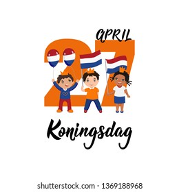 Dutch text: King's Day, April 27th. Lettering. vector. element for flyers, banner and posters. kids logo